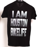 " I AM HOUSTON BIKE LIFE" TEE